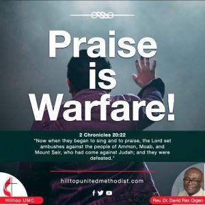 Hilltop UMC - Praise is Warfare